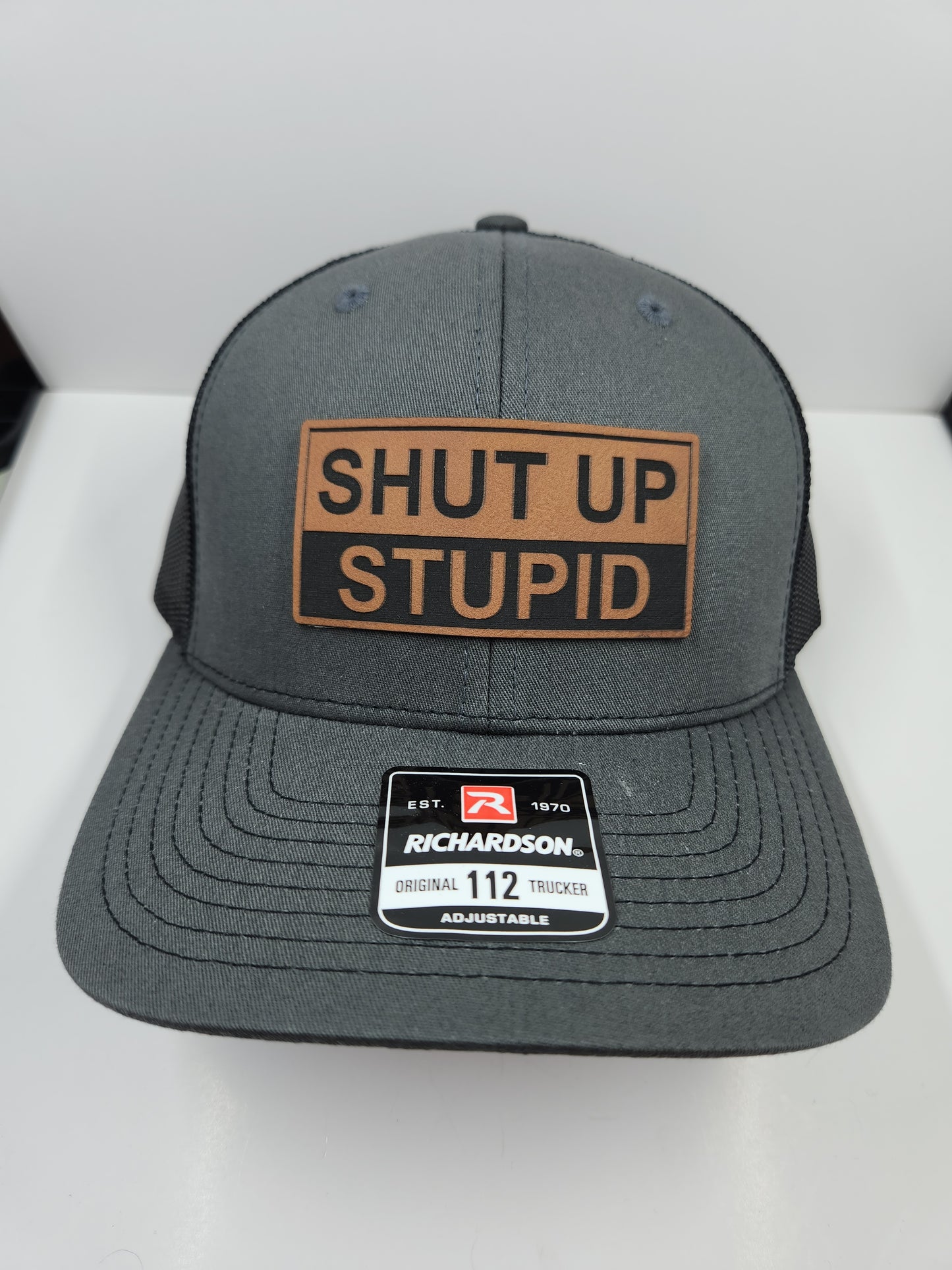 Shut Up Stupid Hat